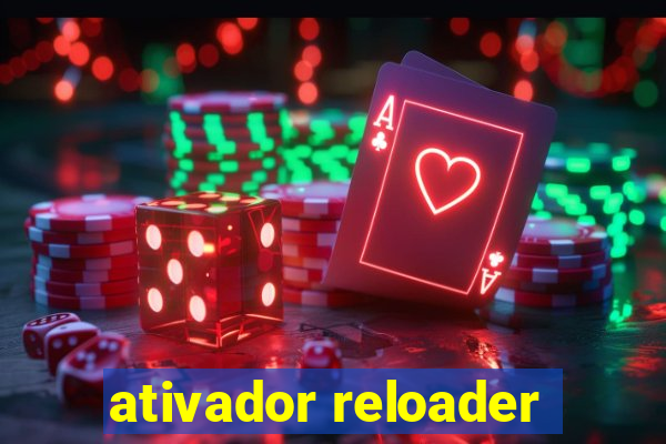 ativador reloader